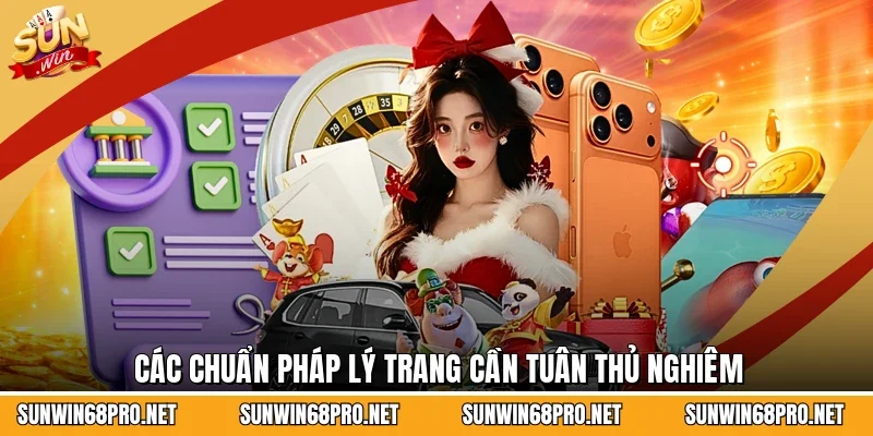 Các chuẩn pháp lý trang cần tuân thủ nghiêm